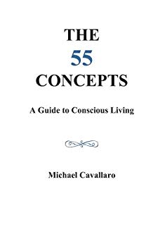 55 Concepts: A Guide to Conscious Living